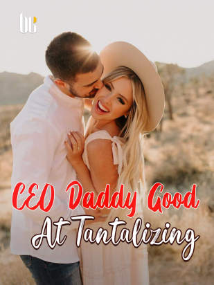 CEO Daddy Good At Tantalizing